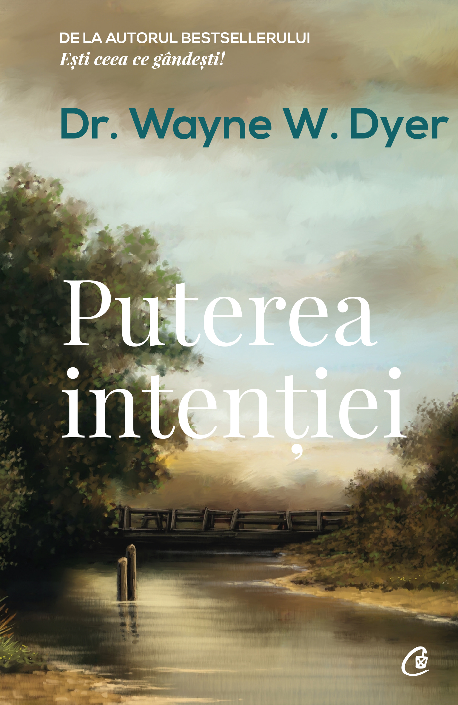 Puterea intentiei | Dr. Wayne W. Dyer carturesti.ro imagine 2022