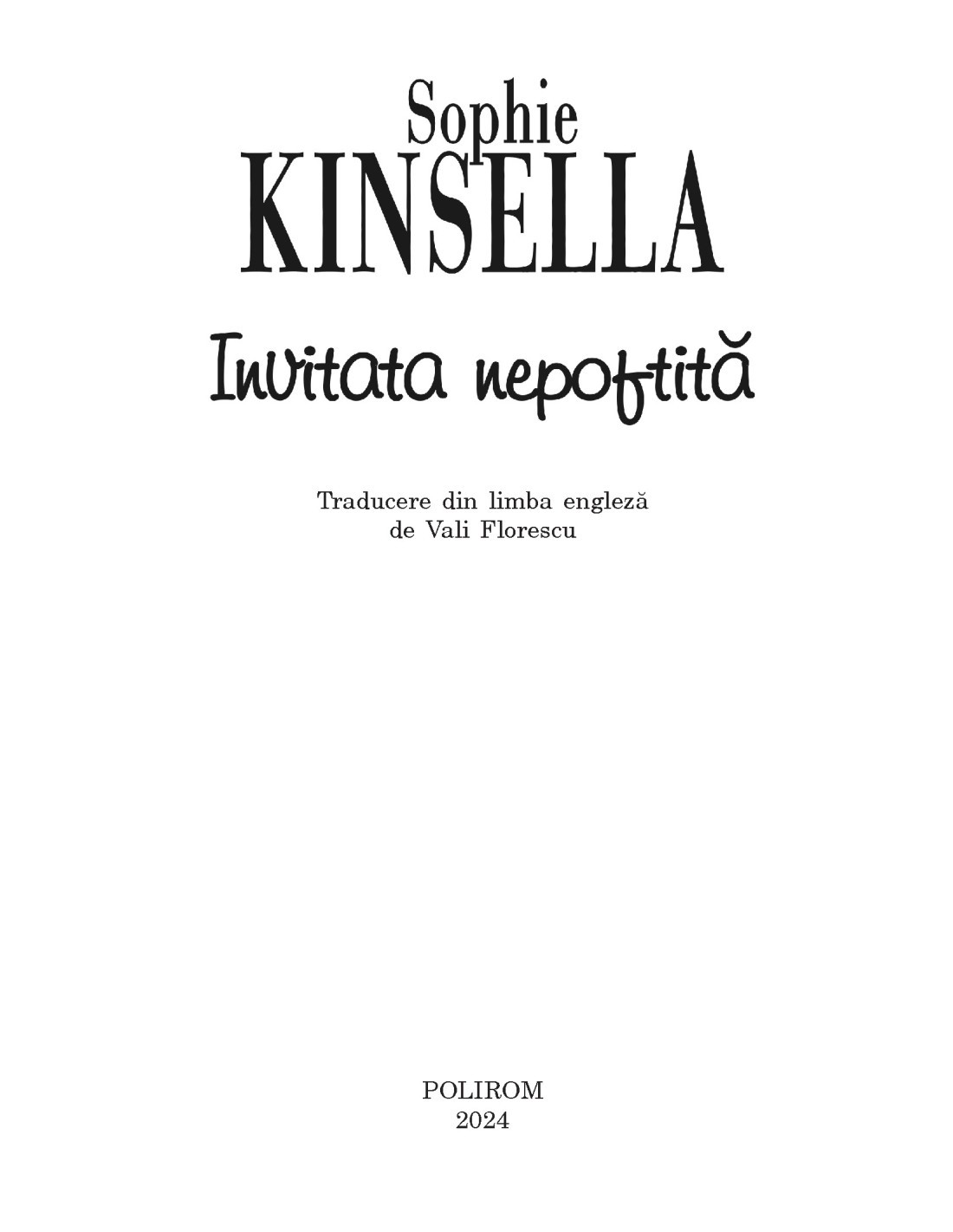 Invitata nepoftita | Sophie Kinsella