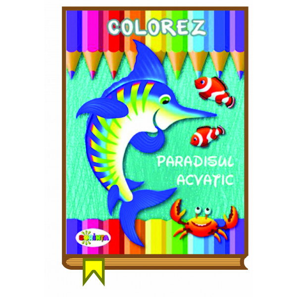Colorez – Paradisul acvatic | carturesti.ro imagine 2022