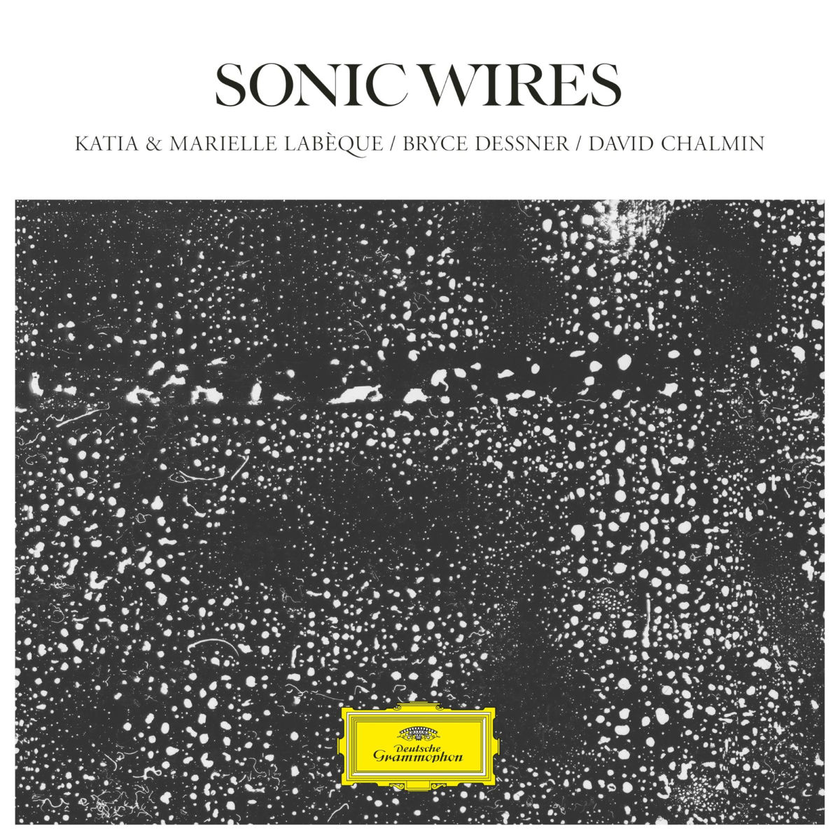 Sonic Wires | David Chalmin, Bryce Dessner