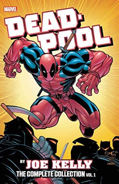 Vezi detalii pentru Deadpool: The Complete Collection - Volume 1 | Joe Kelly, Stan Lee