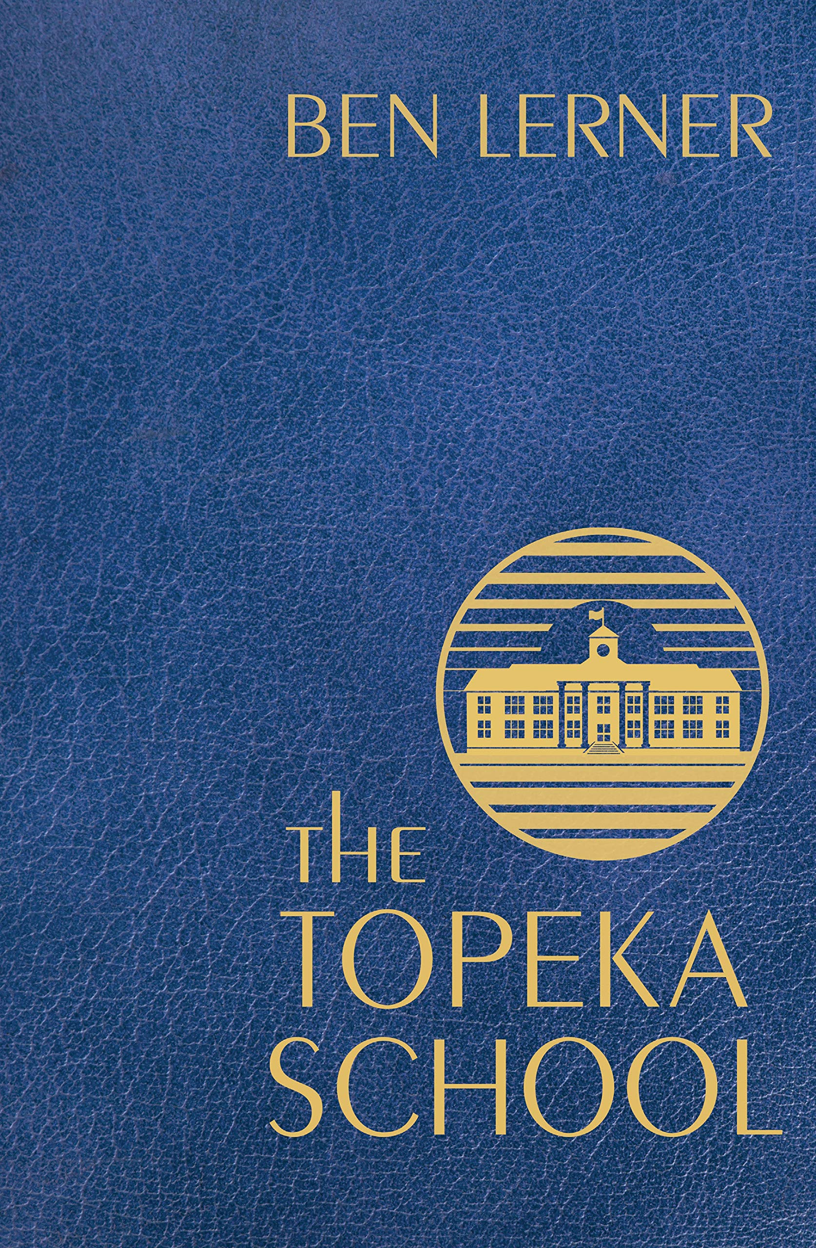 Topeka School | Ben (Y) Lerner