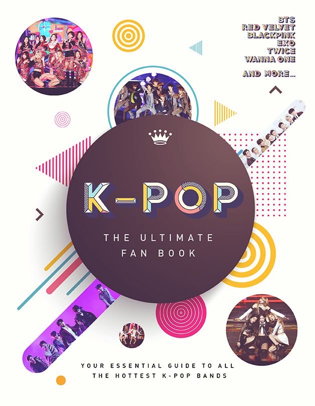 K-Pop: The Ultimate Fan Book | Malcolm Croft