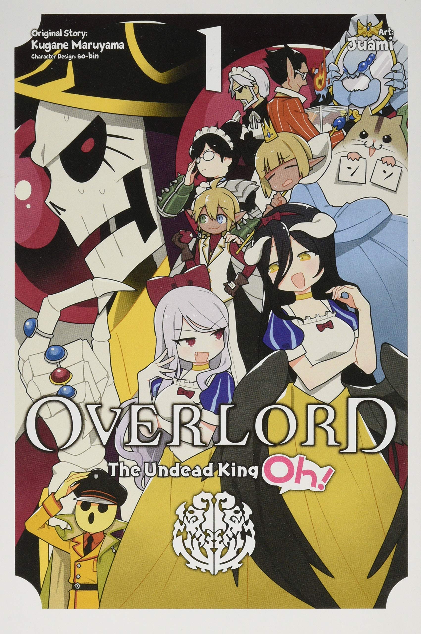Overlord: The Undead King Oh! Vol.1 | Kugane Maruyama