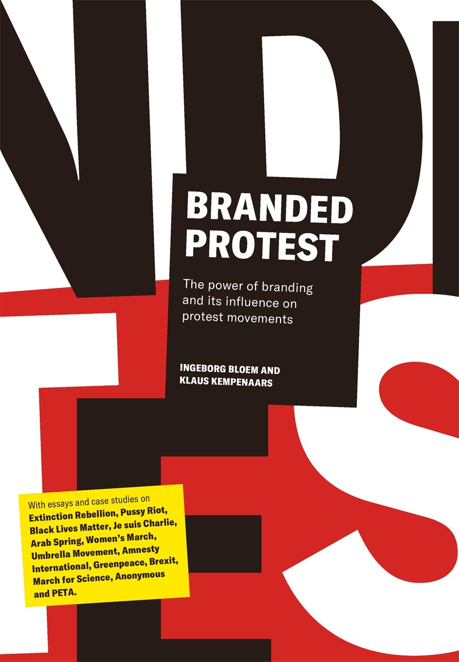Branded Protest | Ingeborg Bloem, Klaus Kempenaars