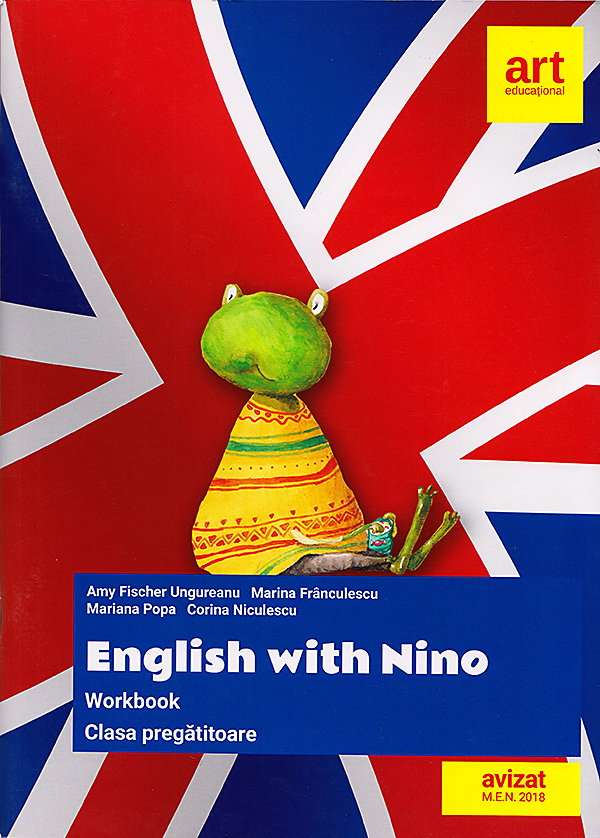 Limba engleza. English with Nino. Clasa pregatitoare. Workbook / Caietul elevului |