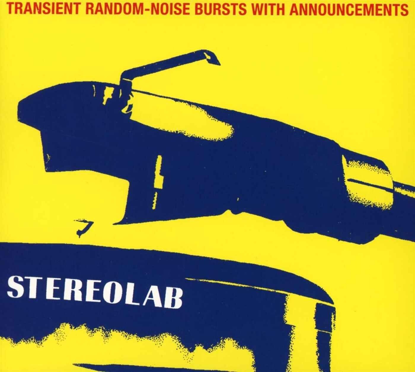 Transient Random-Noise Bursts With Announcements | Stereolab