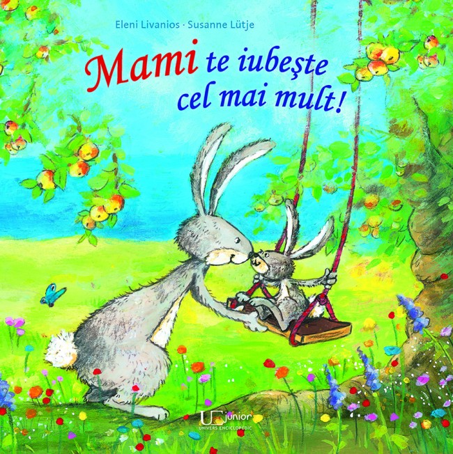 Mami te iubeste cel mai mult! | Eleni Livanios, Susanne Lutje