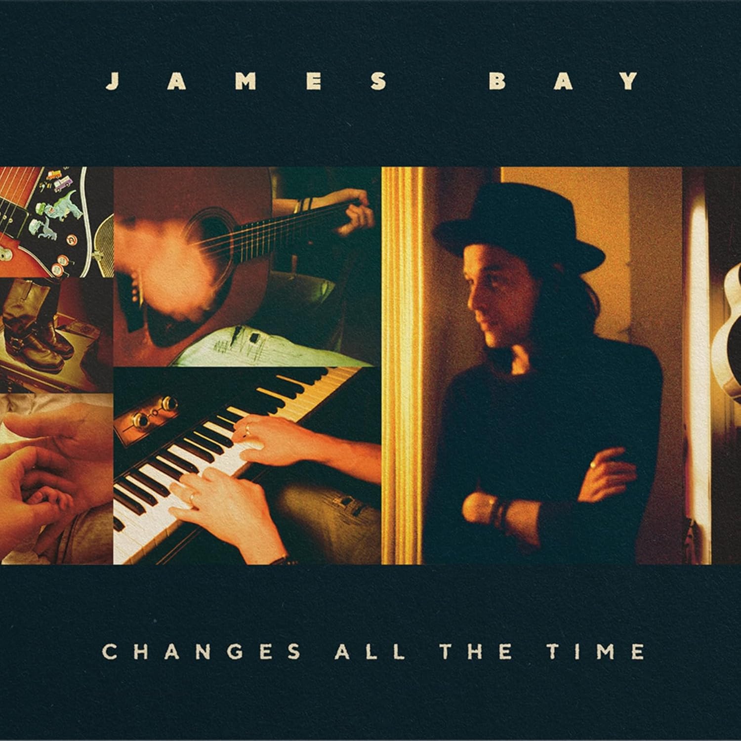 Changes All The Time | James Bay