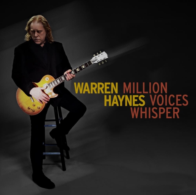 Million Voices Whisper | Warren Haynes