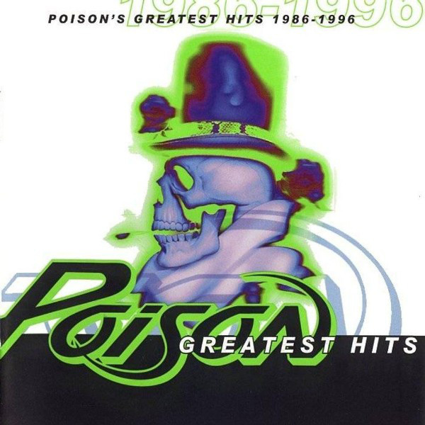 Poison\'s Greatest Hits 1986-1996 | Poison