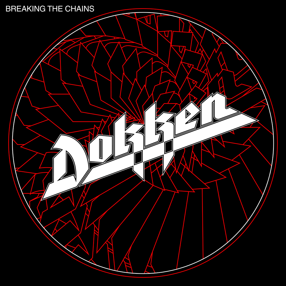 Breaking The Chains | Dokken