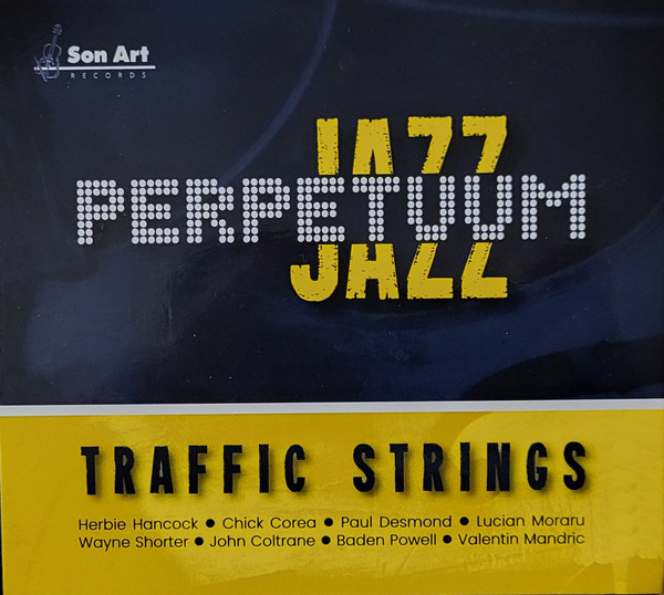 Perpetuum Jazz | Traffic Strings - 1 | YEO