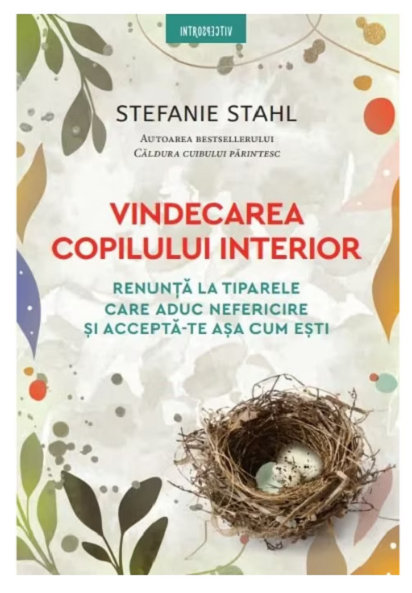 Vindecarea copilului interior | Stefanie Stahl