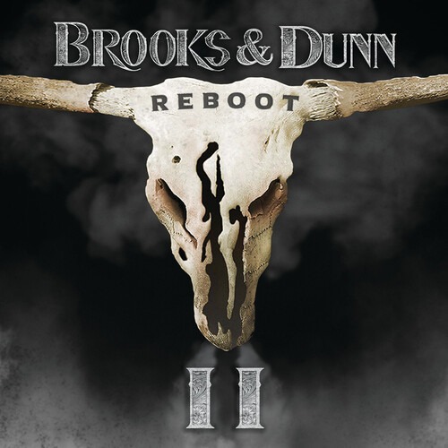 Reboot II | Brooks & Dunn