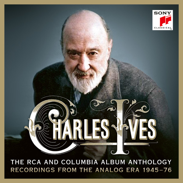 The RCA and Columbia Album Anthology | Charles Ives - 1 | YEO