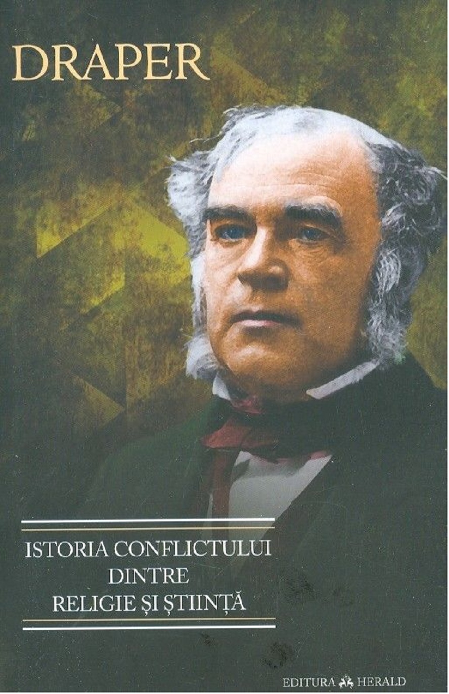 PDF Istoria conflictului dintre religie si stiinta | John William Draper carturesti.ro Carte
