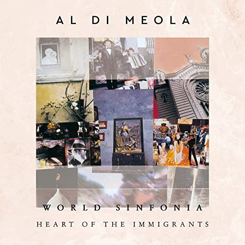 World Sinfonia - Heart Of The Immigrants | Al Di Meola