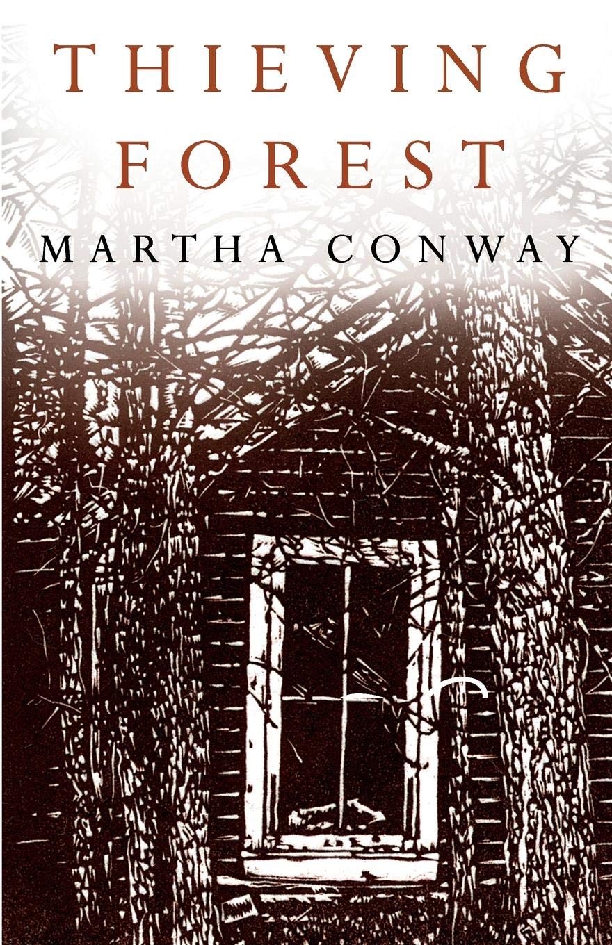 Thieving Forest | Martha Conway