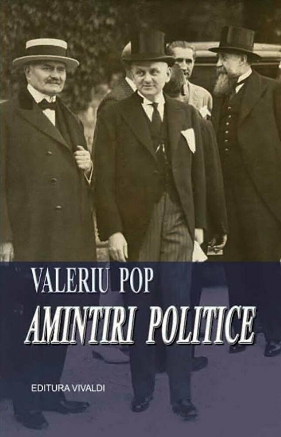 Amintiri politice | Valeriu Pop Amintiri imagine 2022
