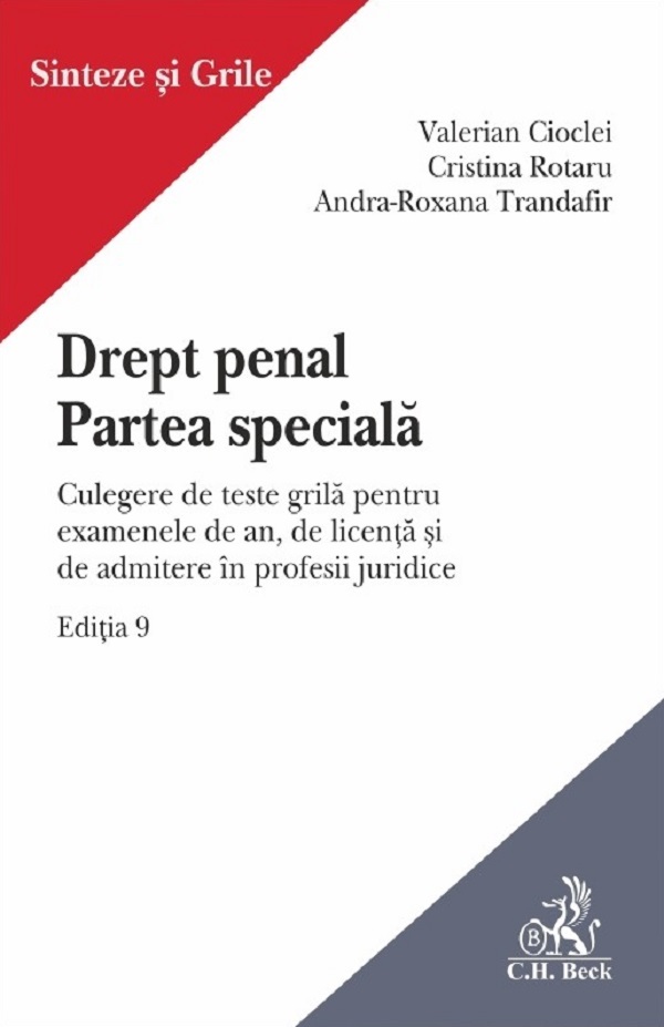 Drept penal. Partea speciala | Valerian Cioclei, Cristina Rotaru, Andra-Roxana Trandafir