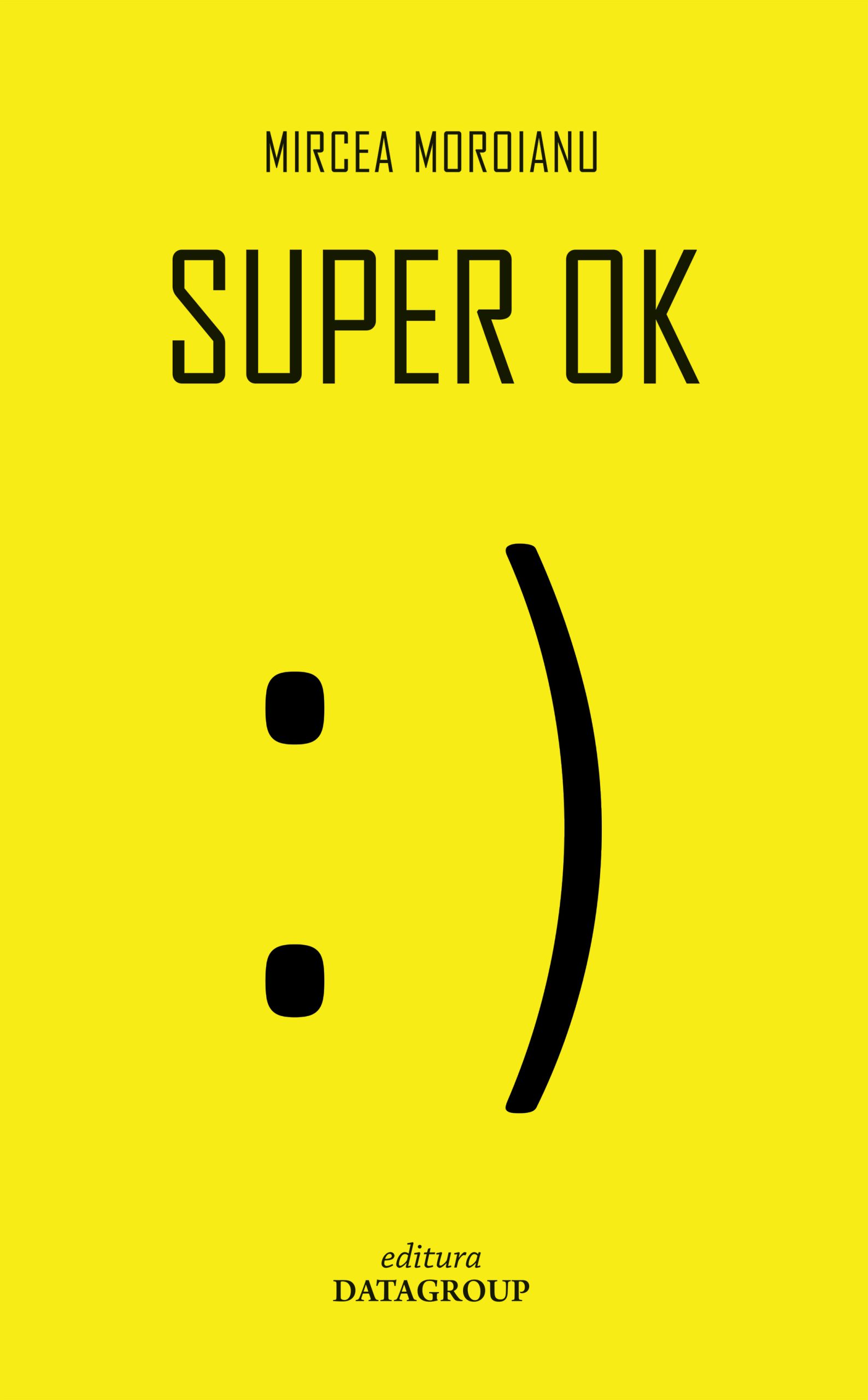 Super OK | Mircea Moroianu