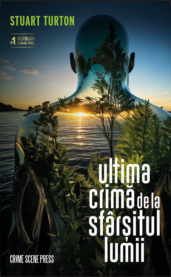 Ultima crima de la sfarsitul lumii | Stuart Turton