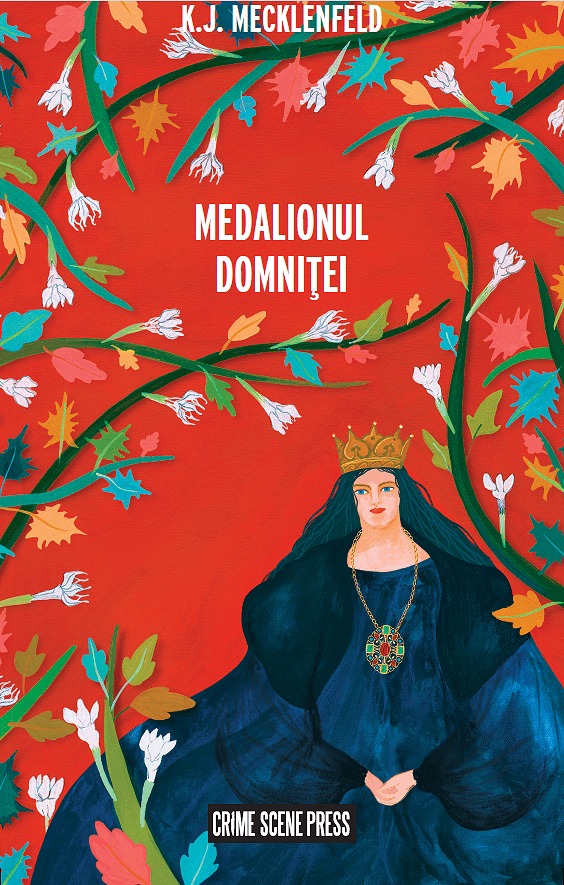 Medalionul domnitei | K. J. Mecklenfeld