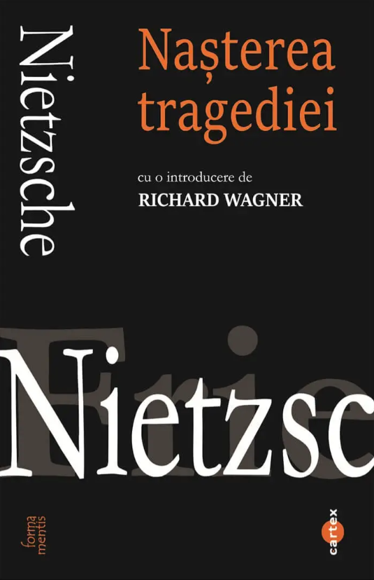 Nasterea tragediei | Friedrich Nietzsche