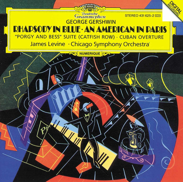 Gershwin: Rhapsody in Blue / An American In Paris | James Levine, Chicago Symphony Orchestra