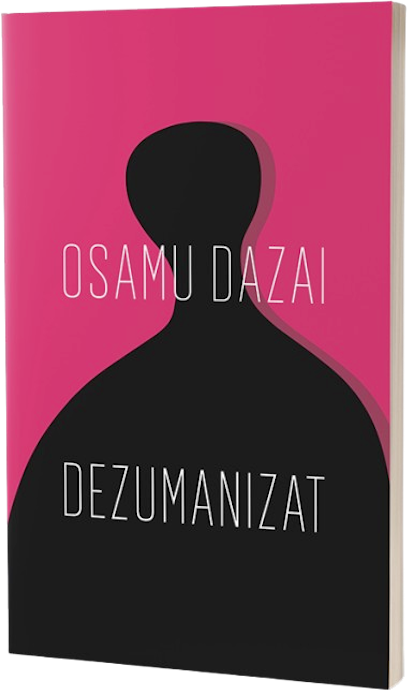 Dezumanizat | Osamu Dazai