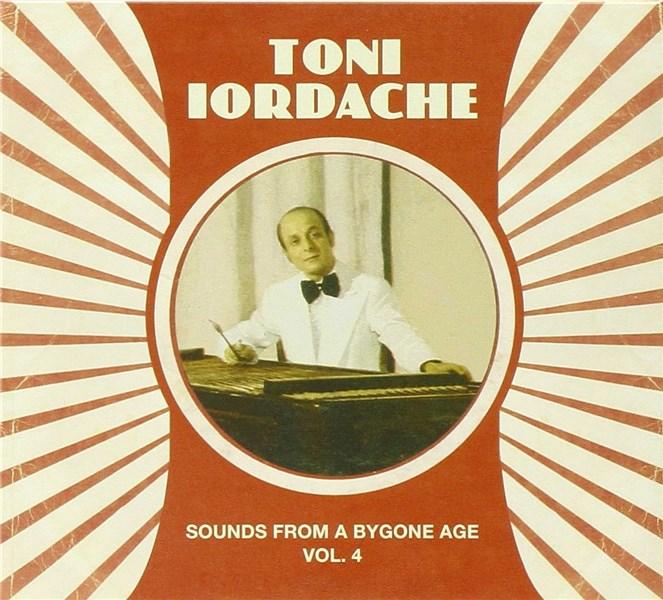 Sounds from a Bygone Age Vol.4 | Toni Iordache