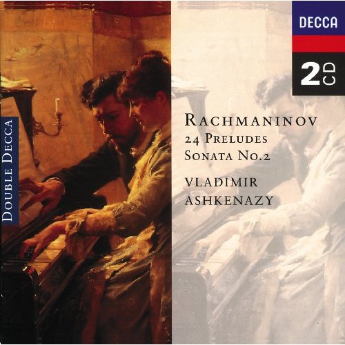 Rachmaninov - 24 Preludes; Piano Sonata No. 2 | Vladimir Ashkenazy