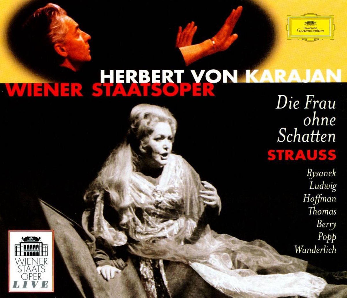 Strauss: Die Frau Ohne Schatten | Herbert von Karajan, Lucia Popp, Vienna State Opera Chorus and Orchestra