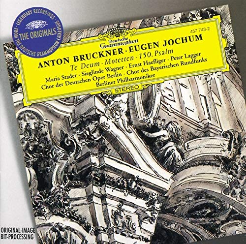 Bruckner: Te Deum / Motets / Psalm 150 | Anton Bruckner, Eugen Jochum - 1 | YEO