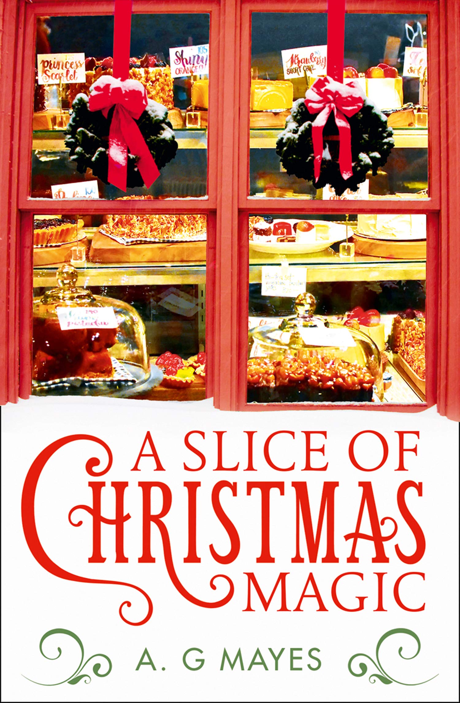 Vezi detalii pentru A Slice of Christmas Magic - Volumul 2 | A. G. Mayes