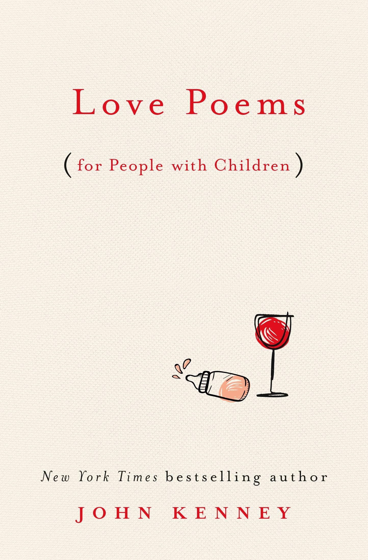 Love Poems For People With Children | John Kenney