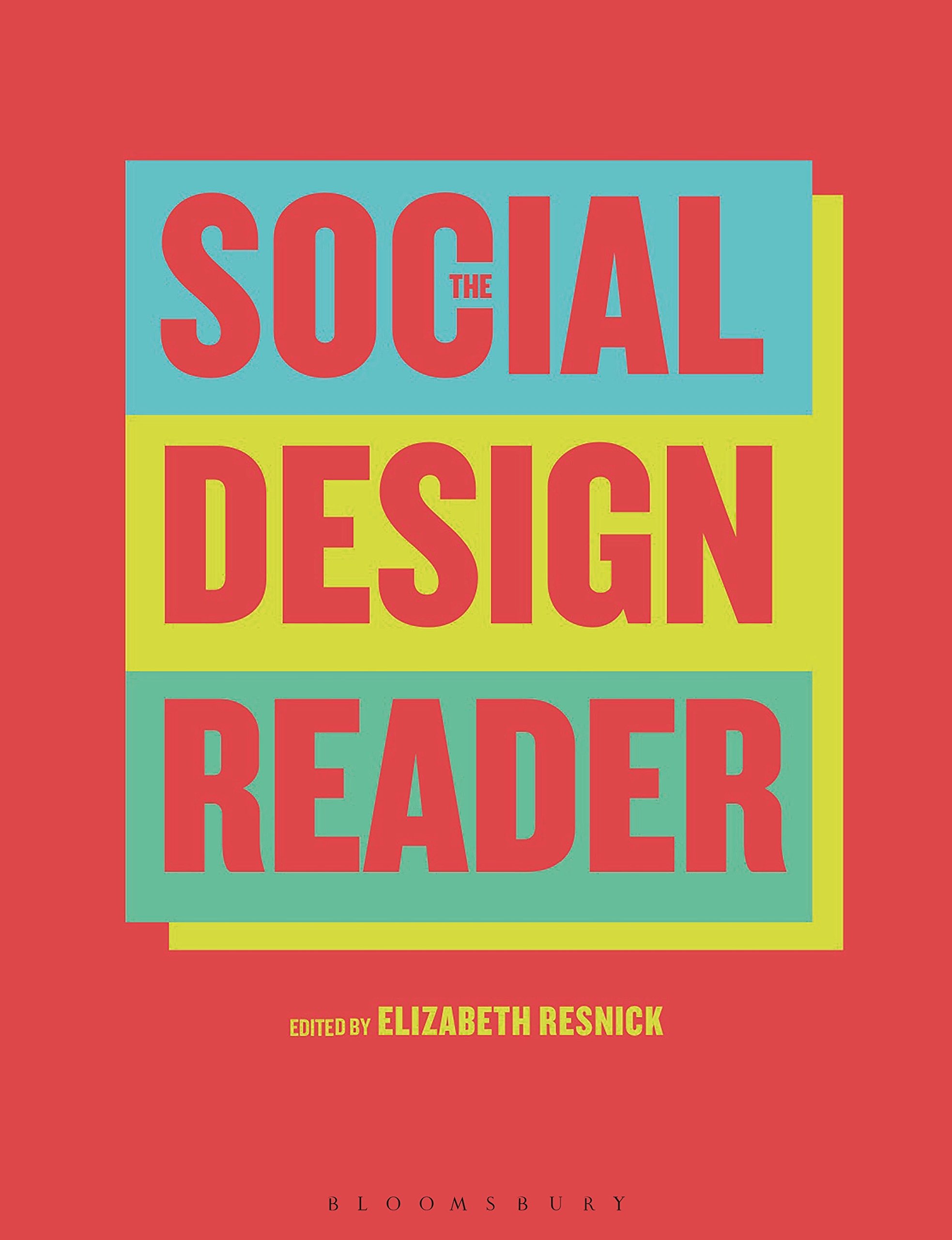 Social Design Reader | Elizabeth (Massachusetts College of Art) Resnick