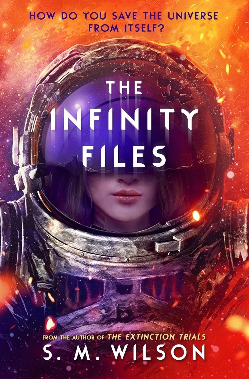 The Infinity Files | S.M. Wilson 