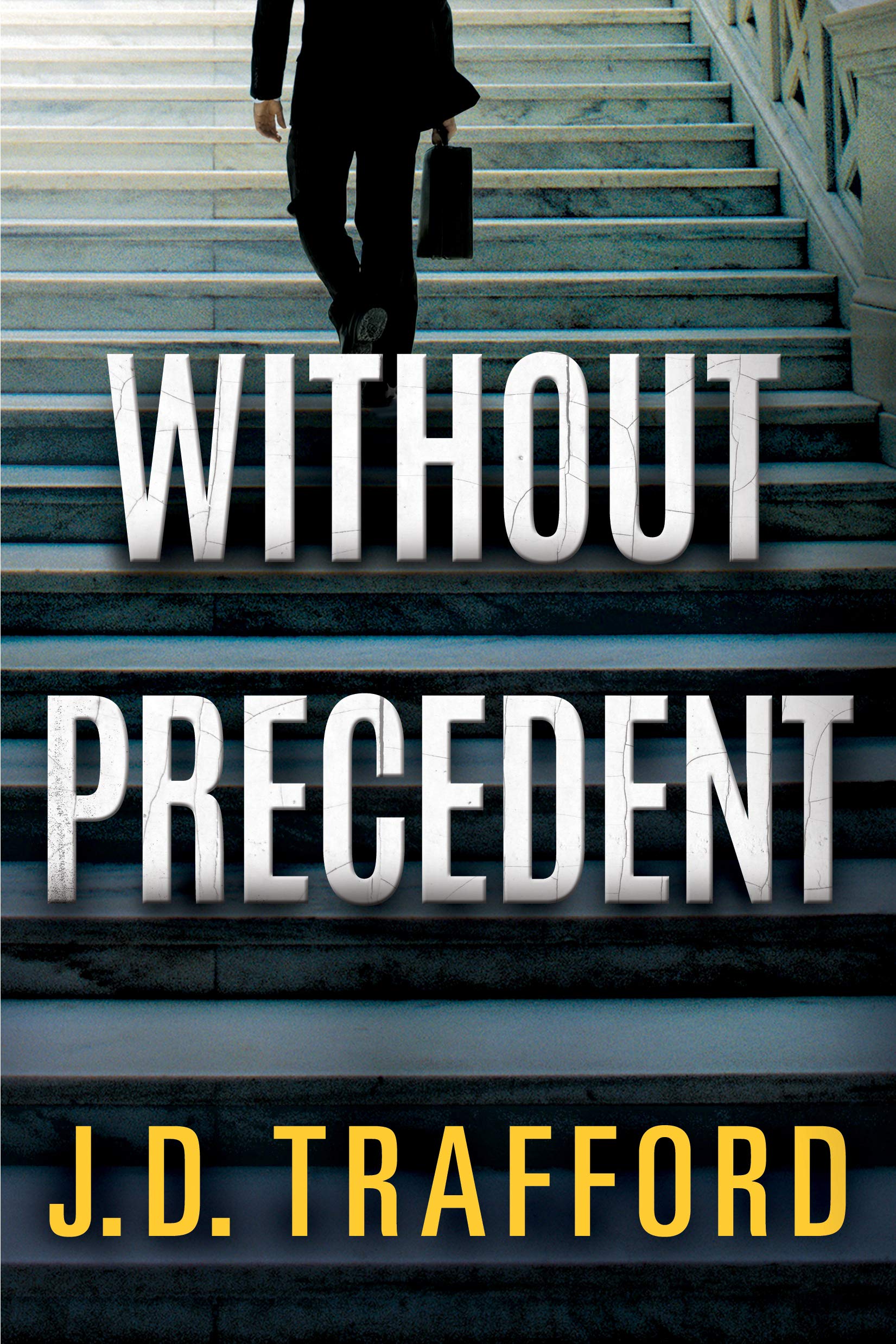 Without Precedent | J. D. Trafford