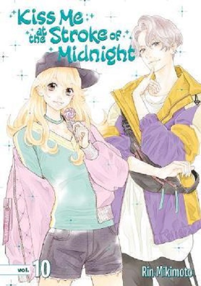 Kiss Me at the Stroke of Midnight. Volume 10 | Rin Mikimoto
