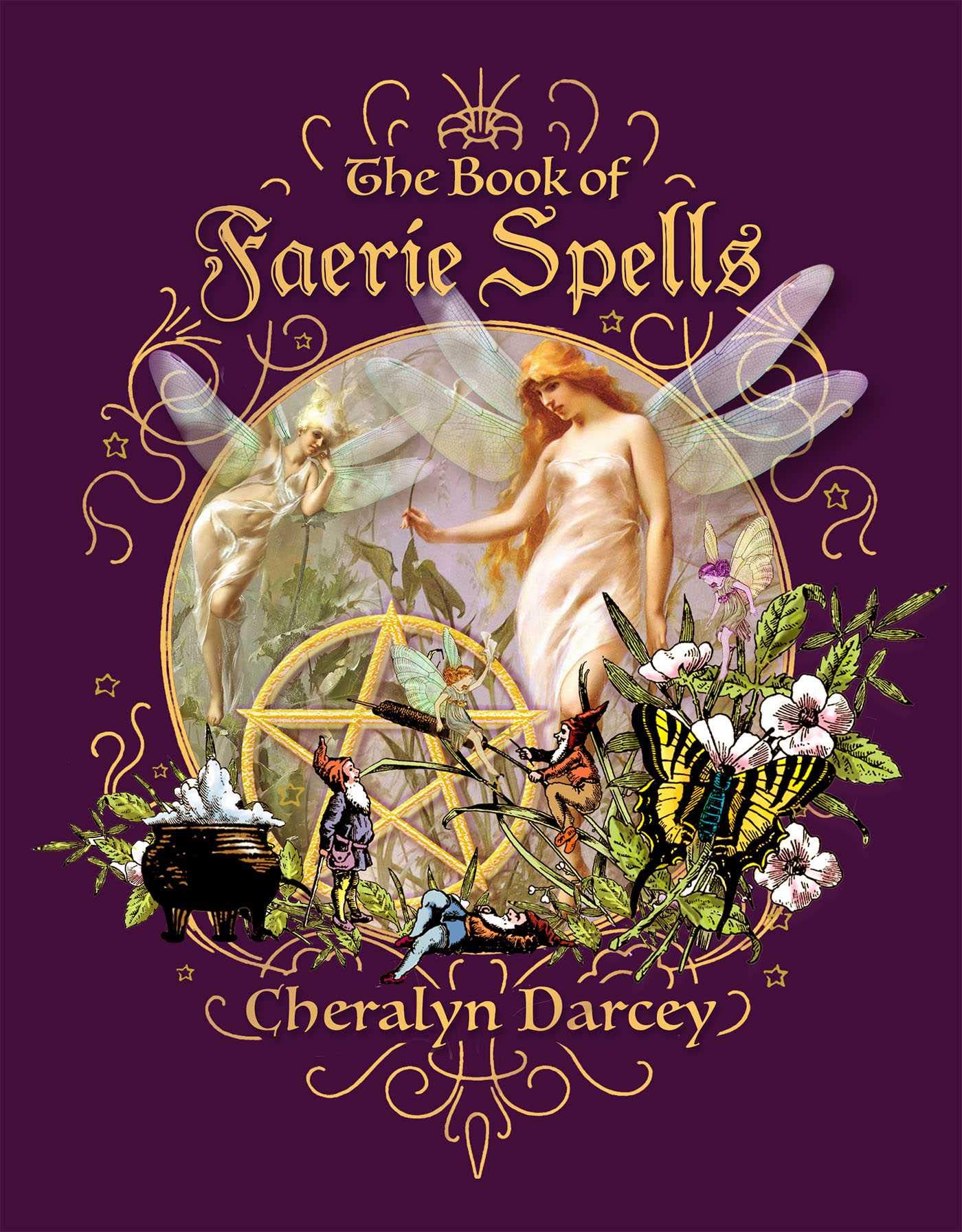 The Book of Faerie Spells | Cheralyn Darcey