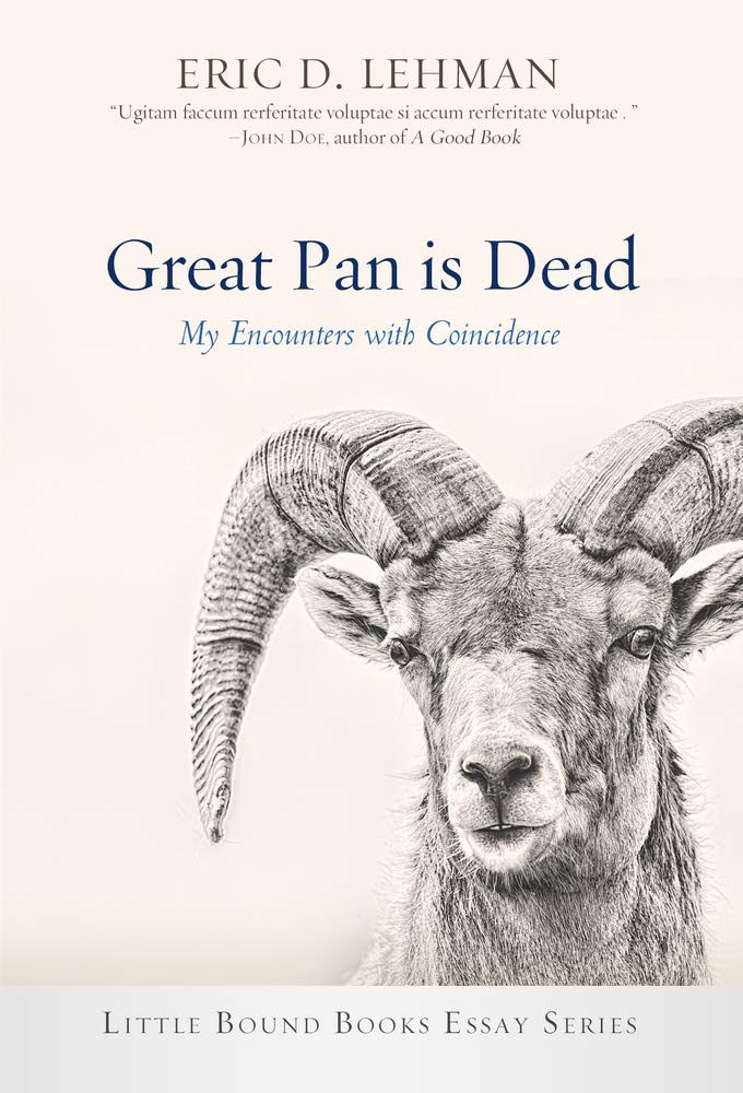 Great Pan is Dead | Eric D. Lehman