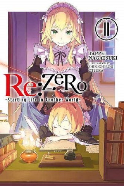 Re:Zero Starting Life in Another World, Vol. 11 | Tappei Nagatsuki