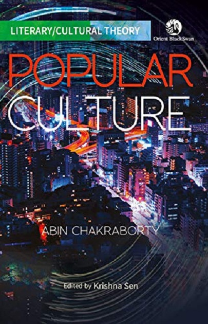 Popular Culture | Abin Chakraborty Krishna Sen