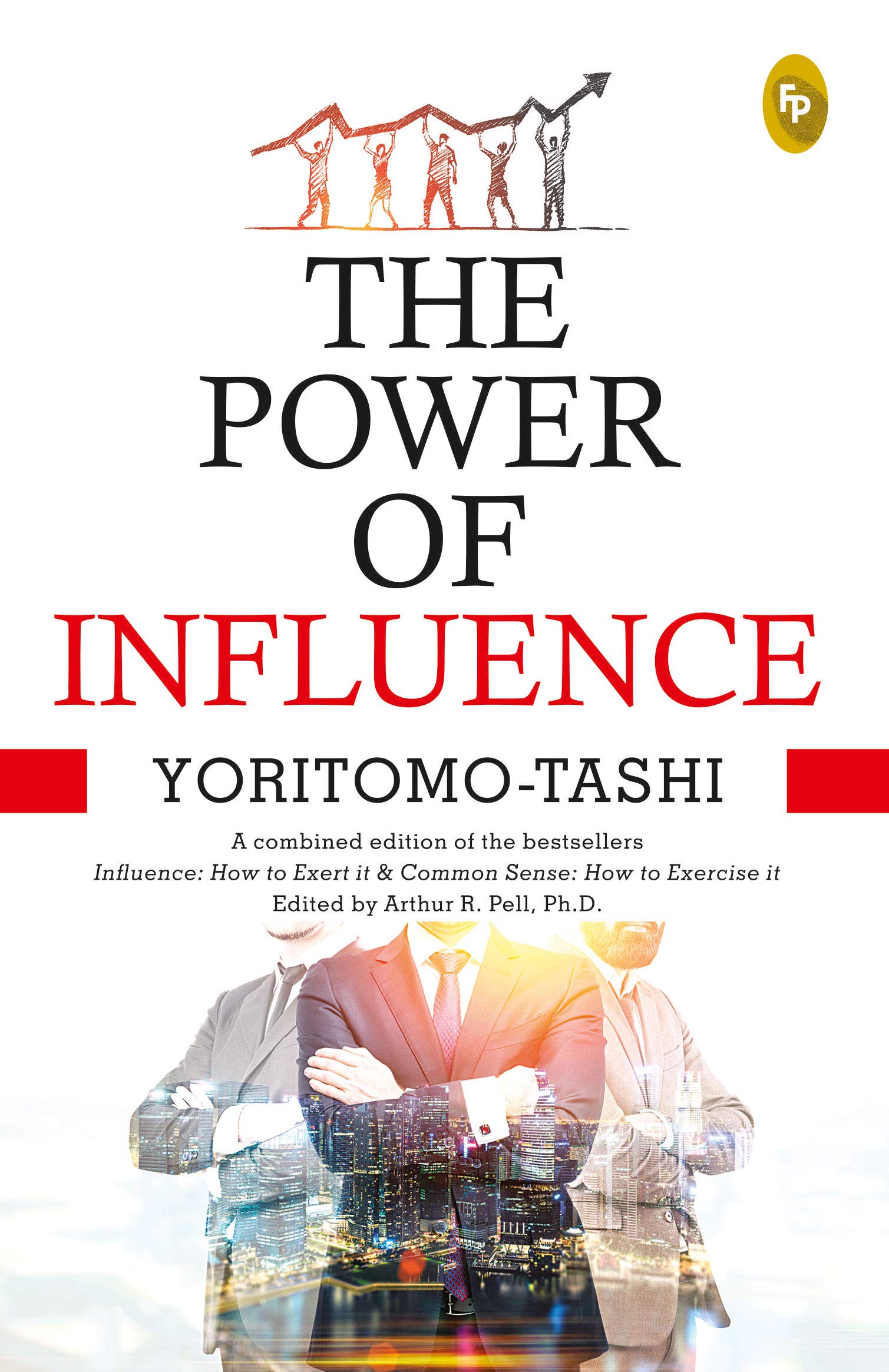 Power Of Influence | Yoritomo Tashi