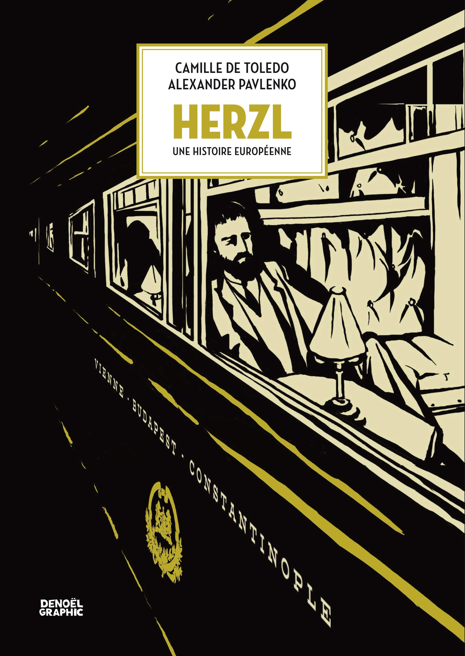 Herzl | Camille de Toledo, Alexander Pavlenko