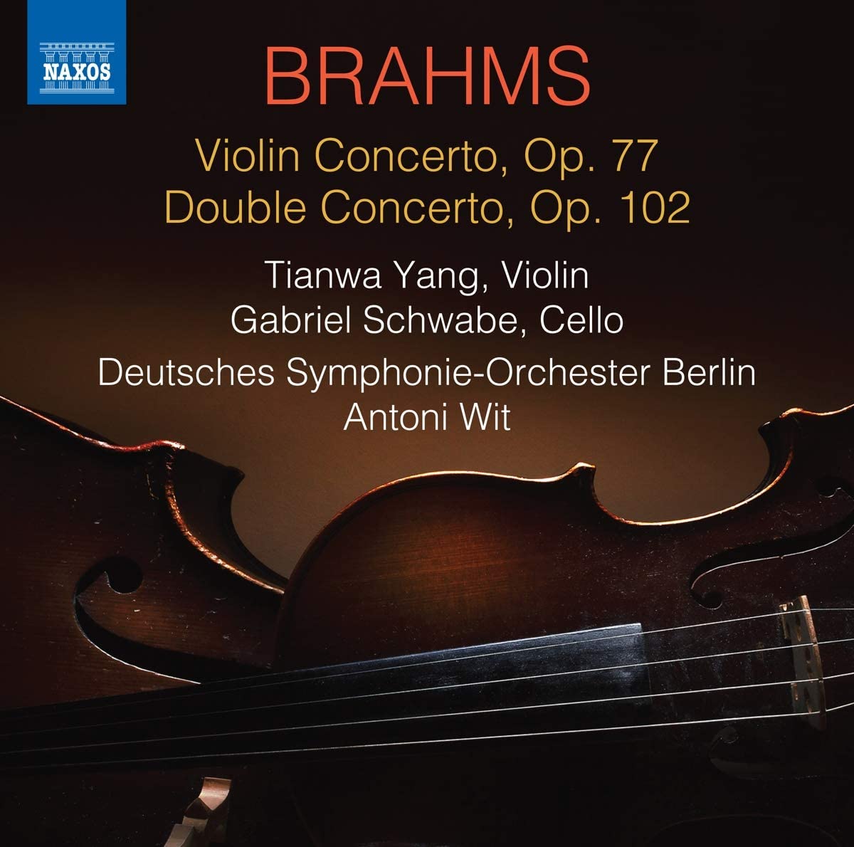 Brahms: Violin Concerto Op.77; Double Concerto Op. 102 | Tianwa Yang, Gabriel Schwabe, Deutsches Symphonie-Orchester Berlin, Antoni Wit