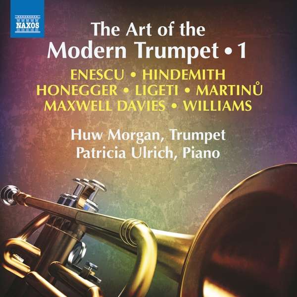 The Art of the Modern Trumpet - Volume 1 | Huw Morgan, Patricia Ulrich