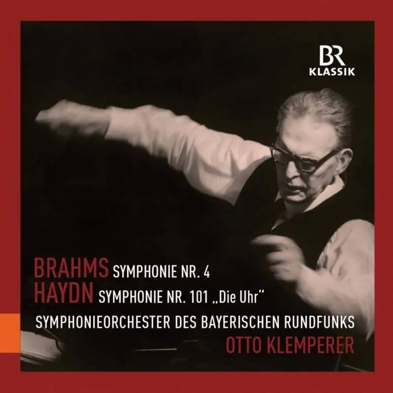 Brahms: Symphony No. 4 / Haydn: Symphony No. 101 | Symphonieorchester des Bayerischen Rundfunks, Otto Klemperer